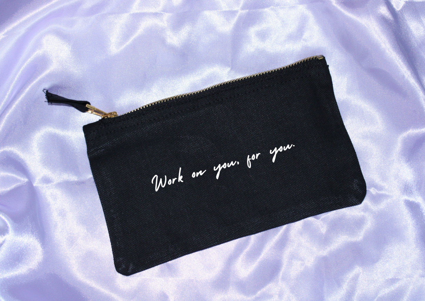 Work on you, for you Purse