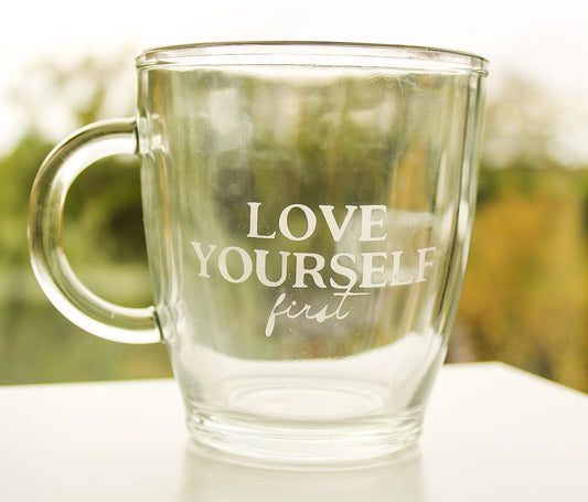 Love Yourself First Mug