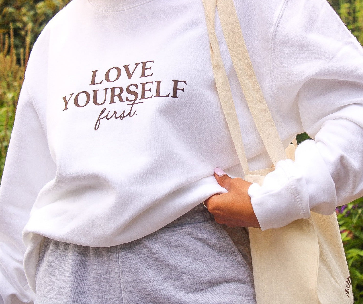 Love yourself first affirmation women's sweatshirt